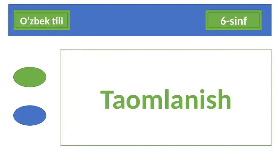 6-sinf O‘zbek tili Taomlanish