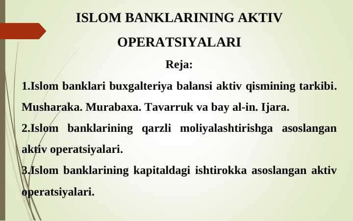 ISLOM BANKLARINING AKTIV OPERATSIYALARI