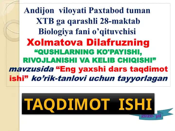 Qushlarning ko'payishi, rivojlanishi va kelib chiqishi mavzusida eng yaxshi dars taqdimot ishi