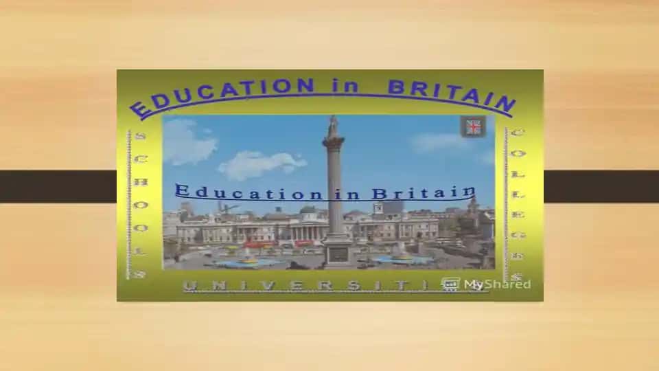 EDUCATION in BRITAIN