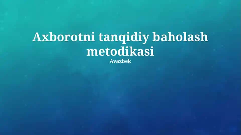 Axborotni tanqidiy baholash metodikasi