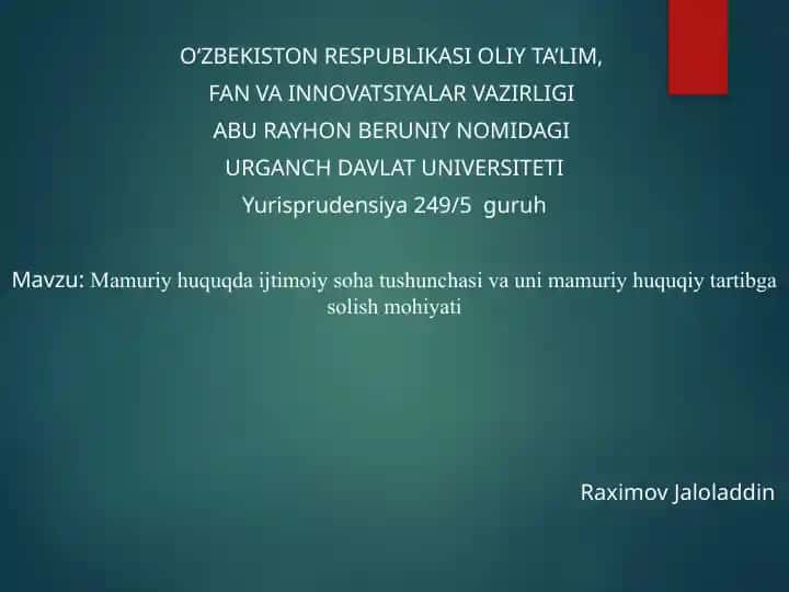 Mamuriy huquq daijtimoiy sohatu shunchasi va uning mamuriy huquqiy tartibga solish mohiyati