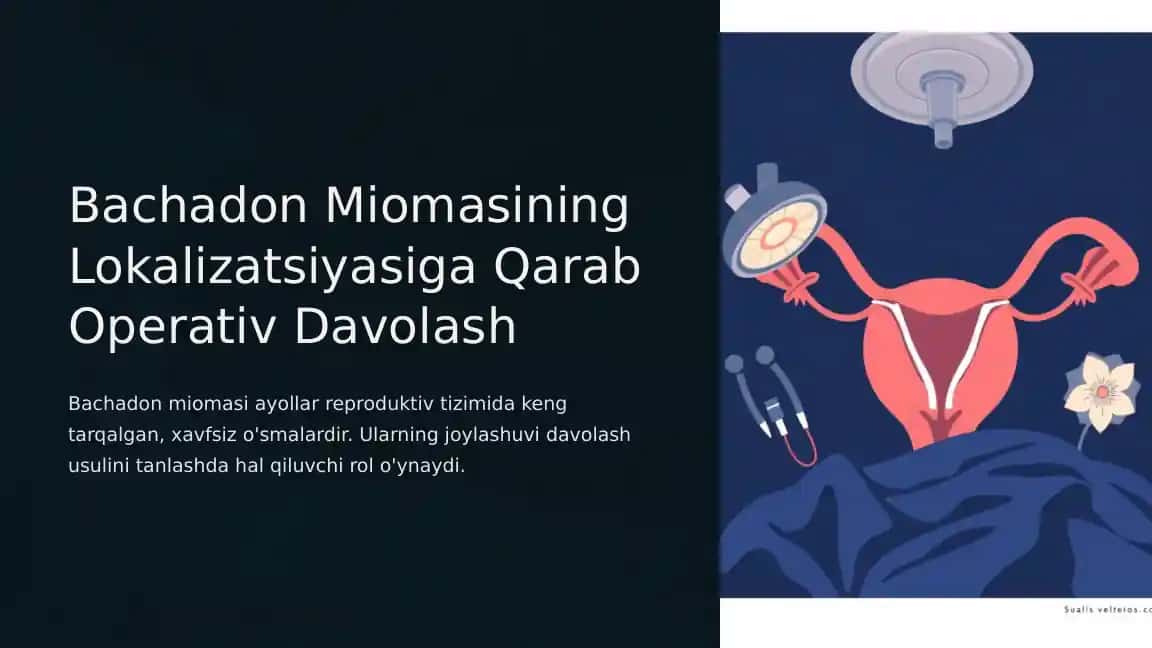 Bachadon Miomasining Lokalizatsiyasiga Qarab Operativ Davolash