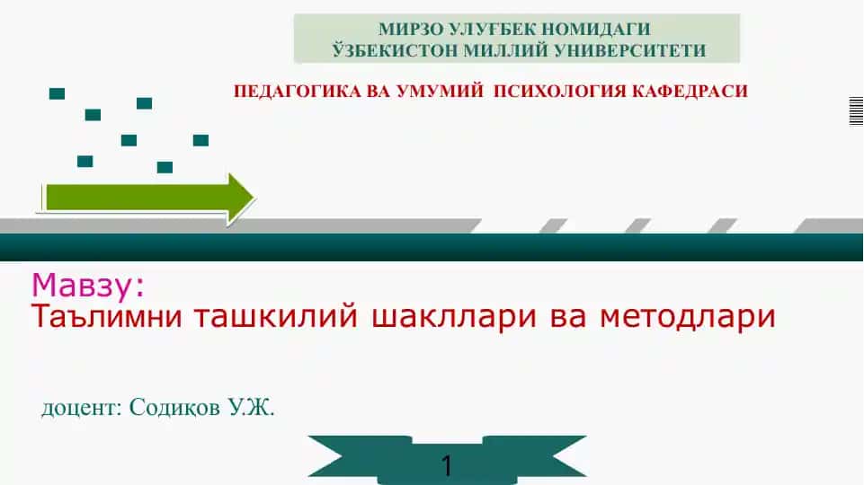 Таълимниташкилий шакллари ва методлари