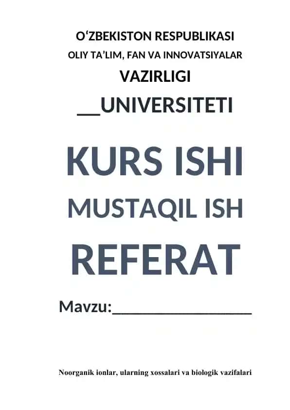 Noorganik ionlar, ularning xossalari va biologik vazifalari