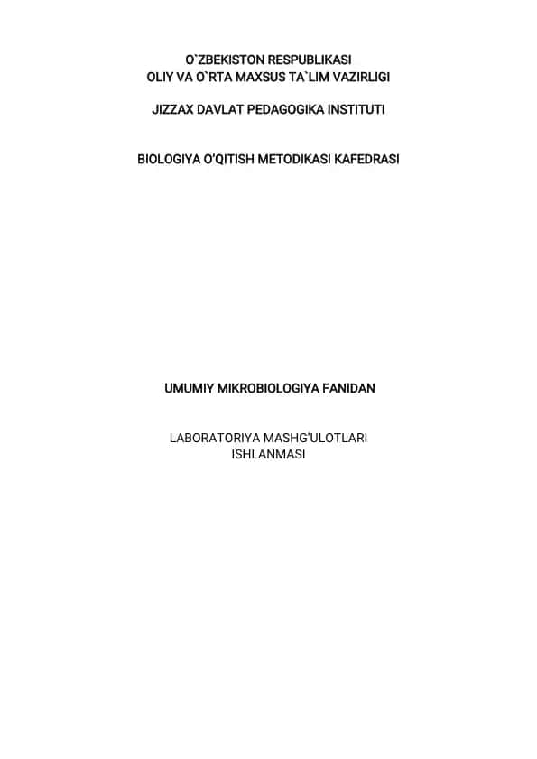 Umumiy Mikrobiologiya fanidan Laboratoriya Mashg'ulotlari Ishlanmasi