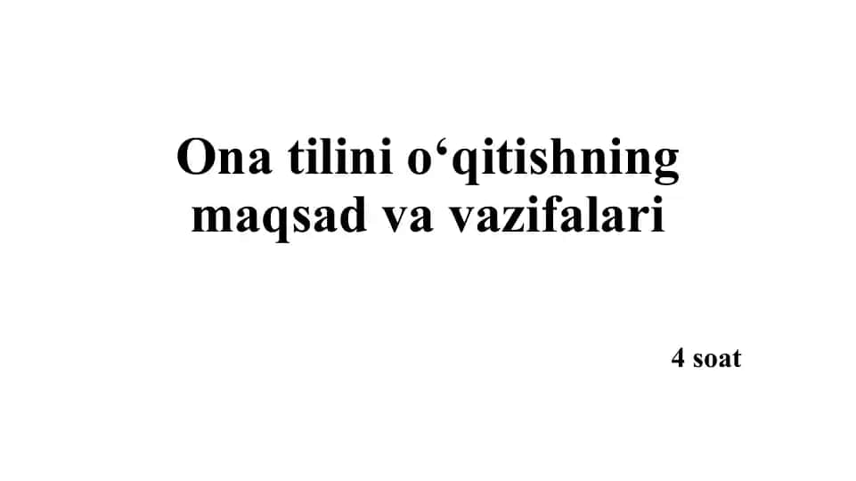 Onatilinio‘qitishning maqsad va vazifalari