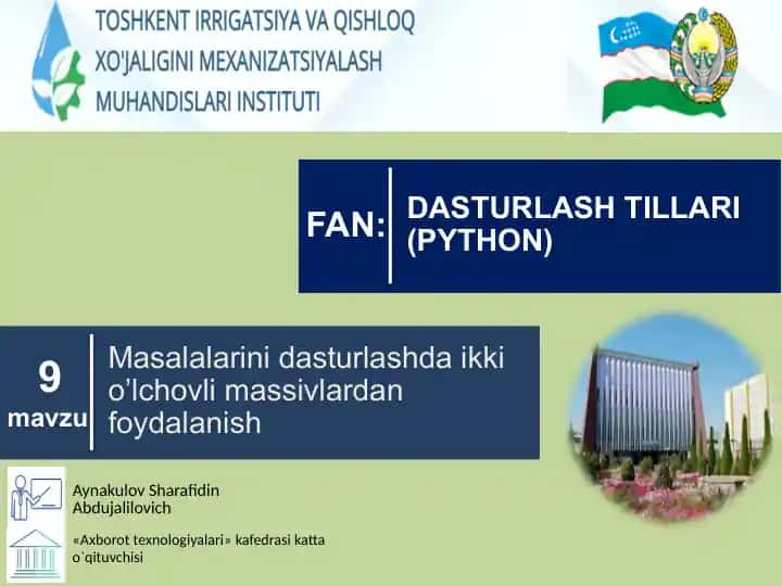 Masalalar ini dasturlashda ikkio’lchovli massivlardan foydalanish