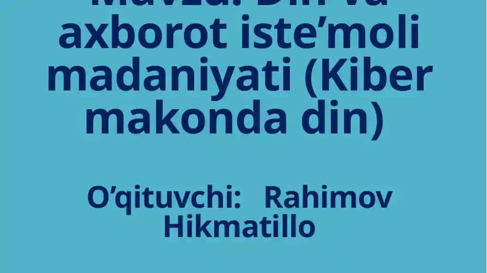 Din va axborot iste’mol ma’daniyati (Kibermakonda)