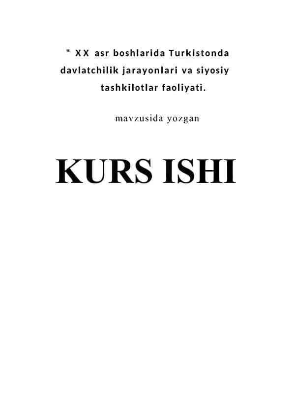 Turkistonda ikki hokimiyatchilik va sho’rol – kurs ishi
