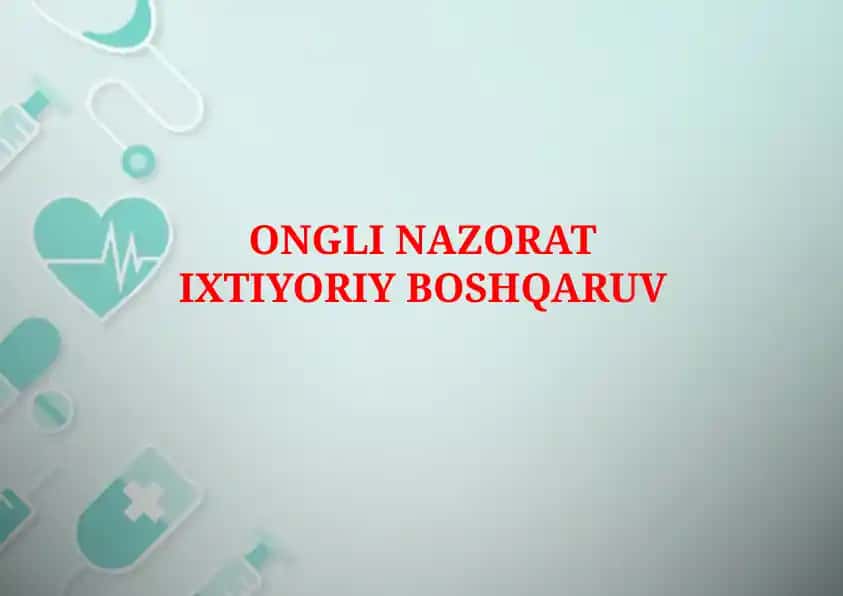 ONGLI NAZORAT IXTIYORIY BOSHQARUV