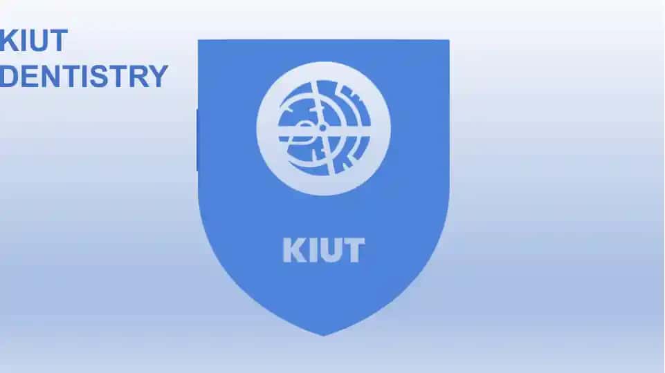 KIUT DENTISTRY