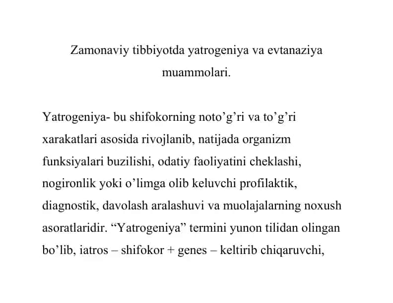 Yatrogeniya va evtanaziya muammolari