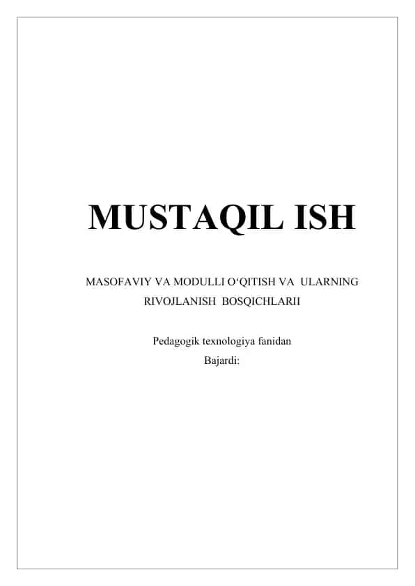 Masofaviy va Modulli O'qitish va Ularning Rivojlanish Bosqichlari