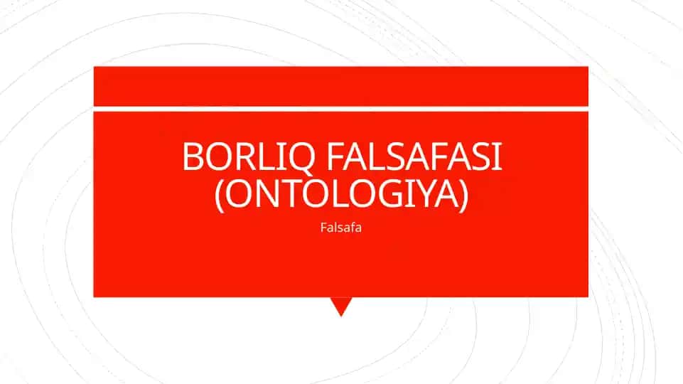 Borliq Falsafasi (Ontologiya)