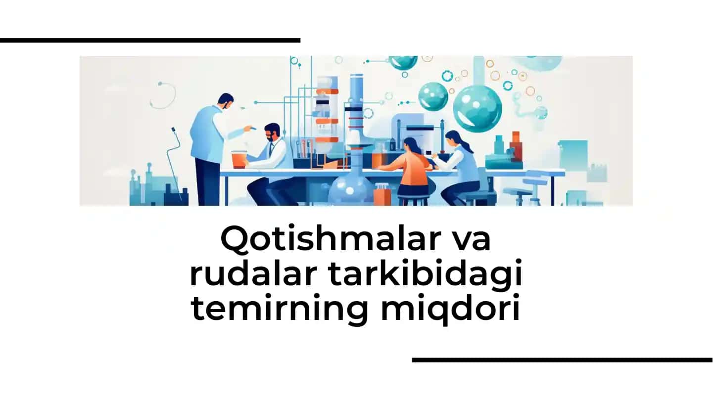 Qotishmalar va rudalar tarkibidagi temirning miqdori