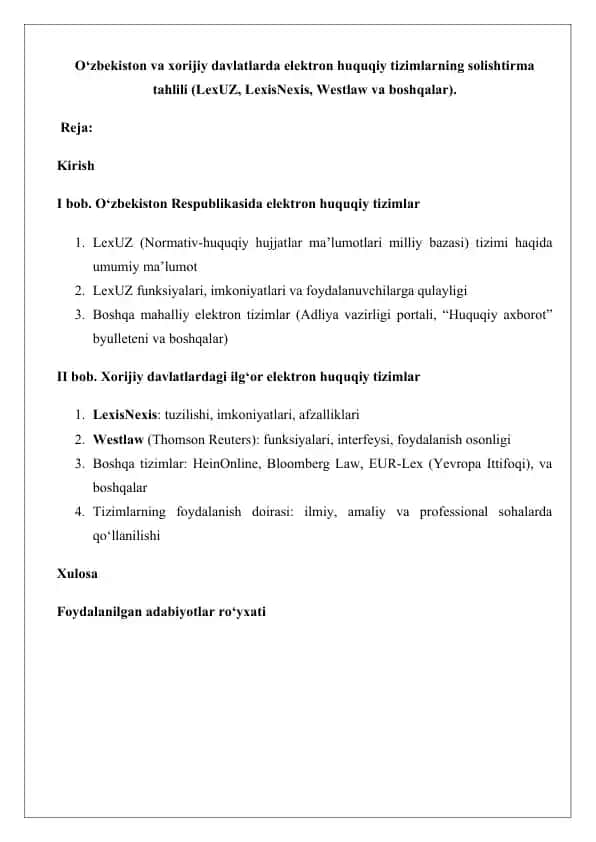 O‘zbekiston va xorijiy davlatlarda elektron huquqiy tizimlarning solishtirma tahlili (LexUZ, LexisNexis, Westlaw va boshqalar)