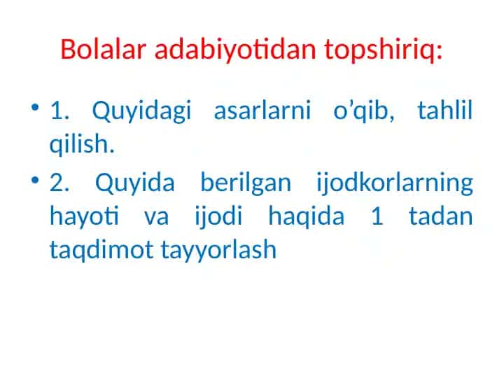 Bolalar adabiyotidan topshiriq
