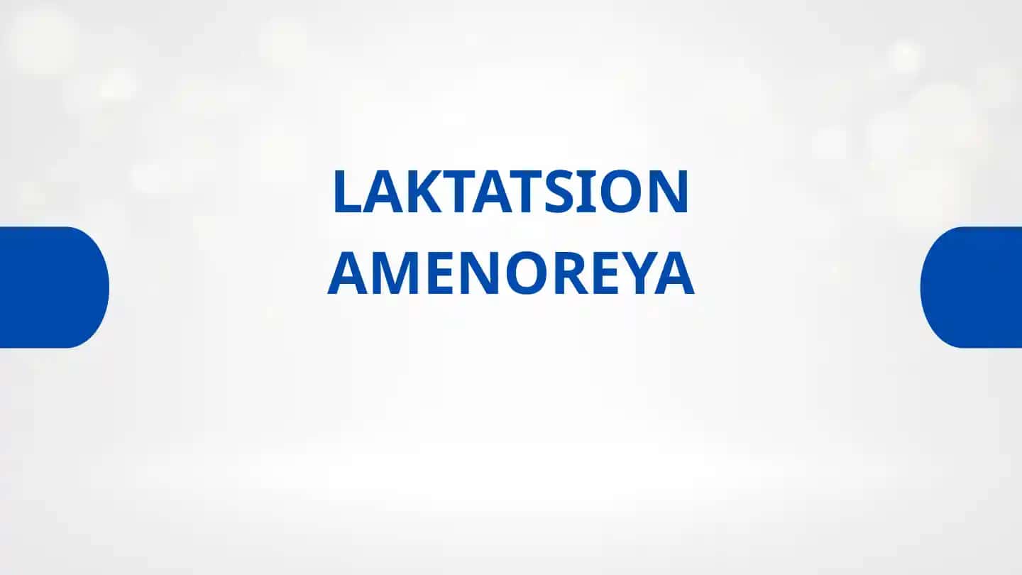 laktatsion amenoreya