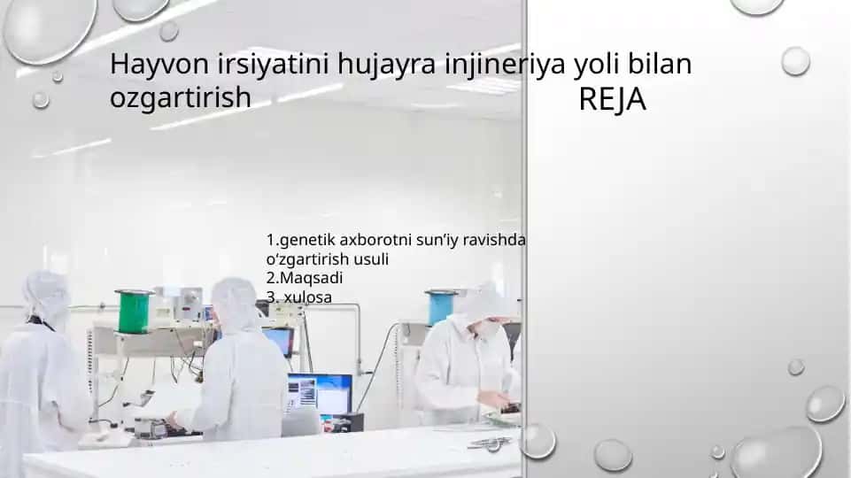 Hayvon irsiyatini hujayra injineriya yoli bilan ozgartirish