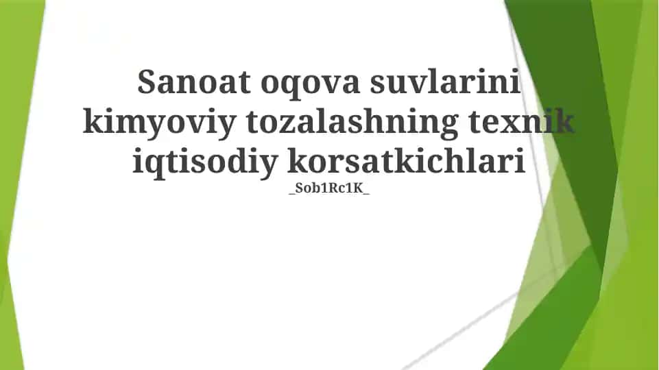 Sanoat oqova suvlarini kimyoviy tozalashning texnik iqtisodiy korsatkichlari