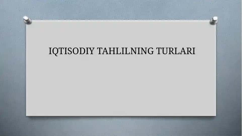 Iqtisodiy tahlil turlari