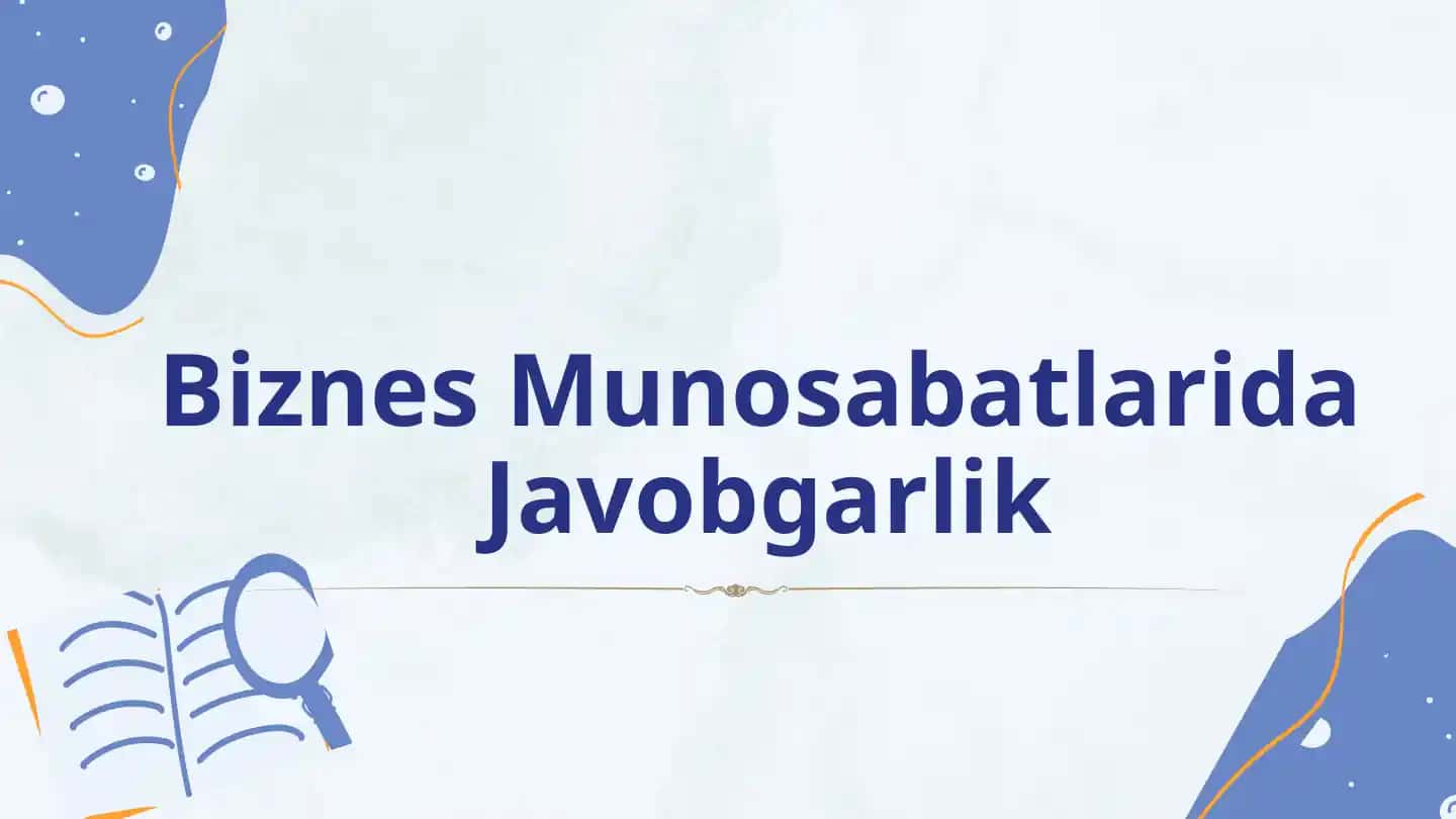 Biznes Munosabatlarida Javobgarlik