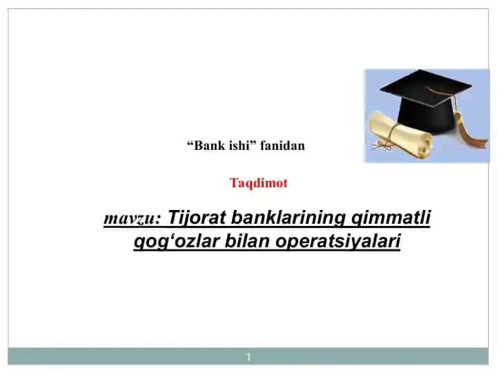 Tijorat banklarining qimmatli qog‘ozlar bilan operatsiyalari