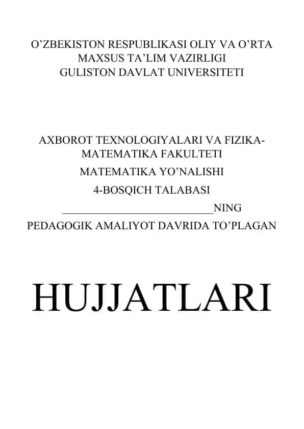 Pedagogik amaliyot davrining hujjatlari
