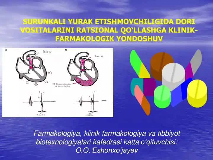 Yurak etishmovchiligida dori vositalarini ratsional qo'llashga klinik-farmakologik yondoshuv