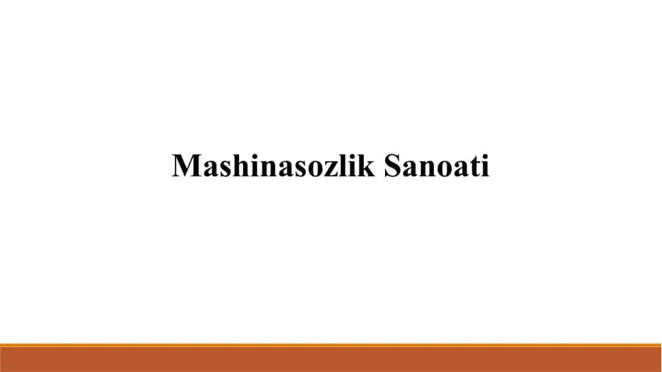 Mashinasozlik Sanoati
