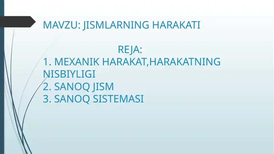 Jismlarning harakati