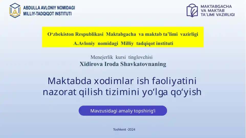 Maktabdaxodimlar ish faoliyati nazorat qilish tizimini yo‘lga qo‘yish