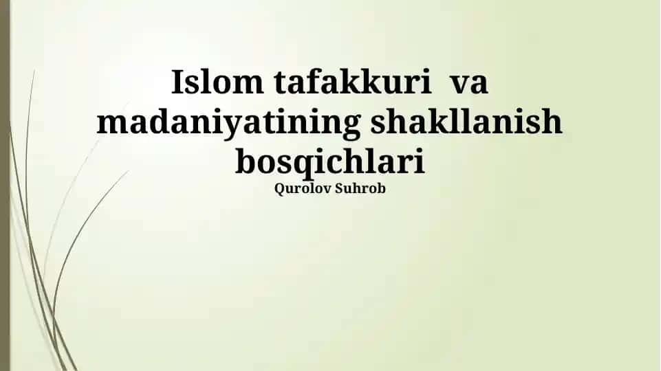 Islom tafakkuri va madaniyatining shakllanish bosqichlari