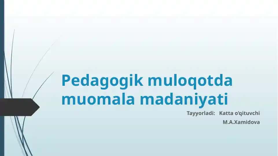 Pedagogik muloqotda muomala madaniyati