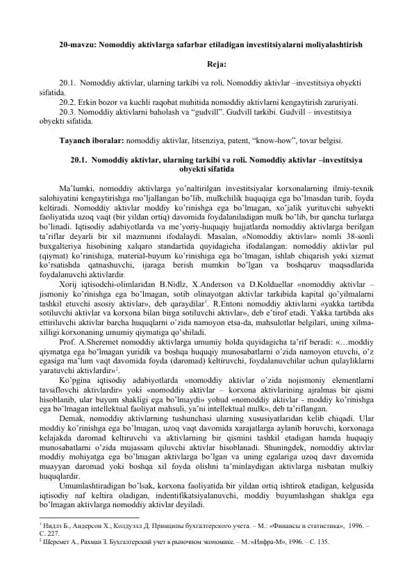 Investitsiyalar nomoddiy aktivlarga safarbar etiladigan investitsiyalarni moliyalashtirish