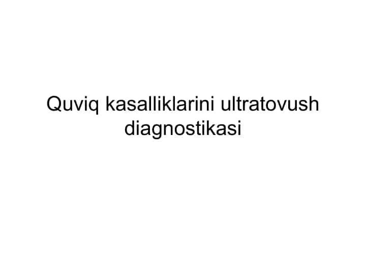 Quviq kasalliklarini ultratovush diagnostikasi