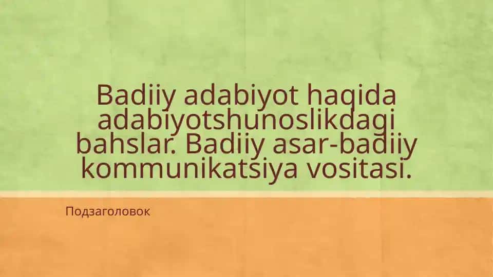 Badiiyadabiyotning mazmuni va ahamiyati