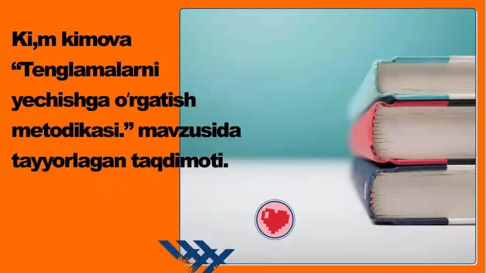 Tenglamalarni Yechishga O'rgatish Metodikasi