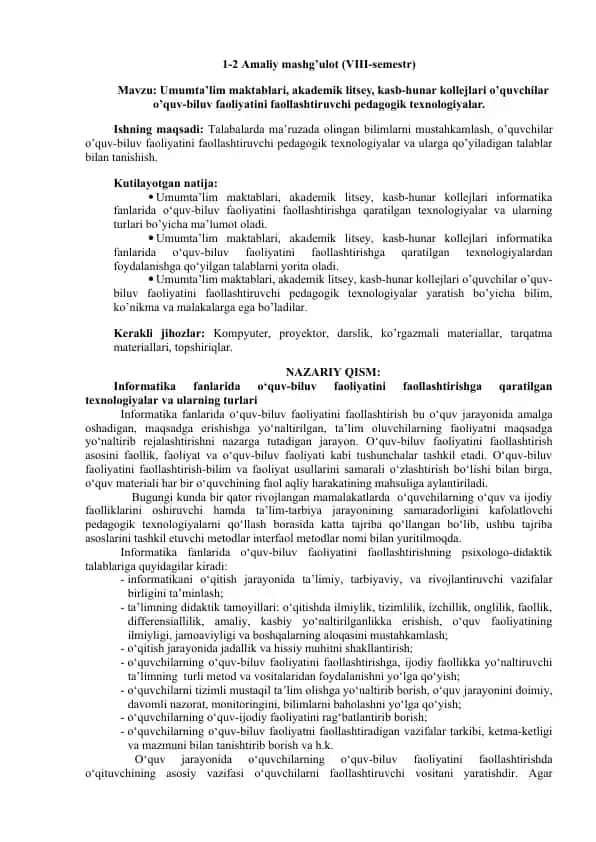 Umumta’lim maktablari, akademik litsey, kasb-hunar kollejlari o’quvchilar o’quv-biluv faoliyatini faollashtiruvchi pedagogik texnologiyalar