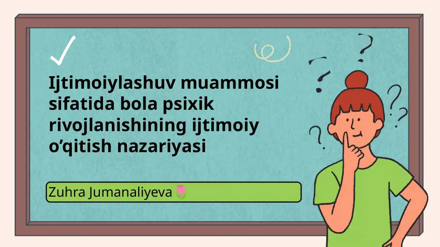 Ijtimoiylashuv va Psixik Rivojlanish
