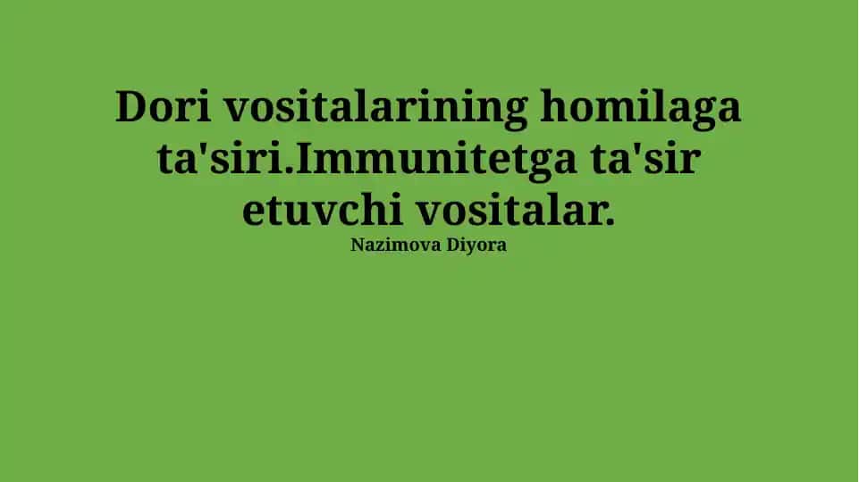 Immunomodulyator dorilar va biologik preparatlar