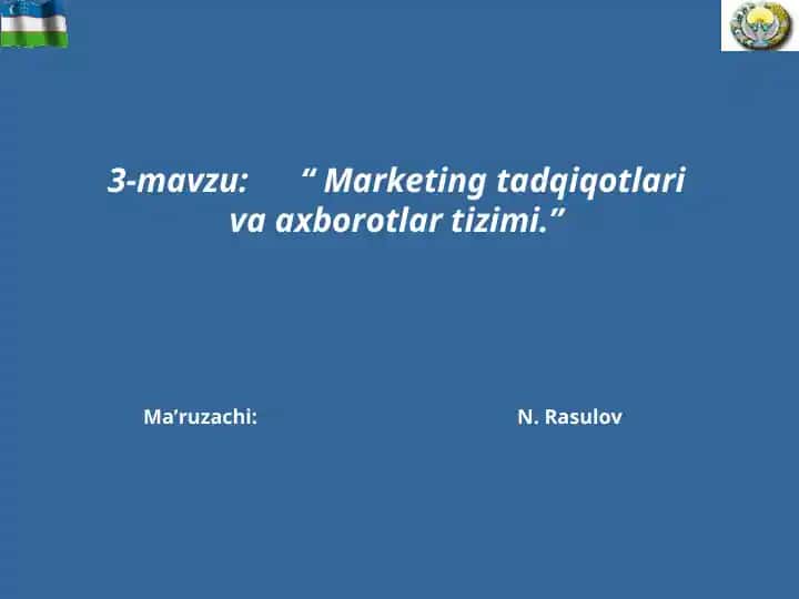 Marketing tadqiqotlari va axborotlar tizimi