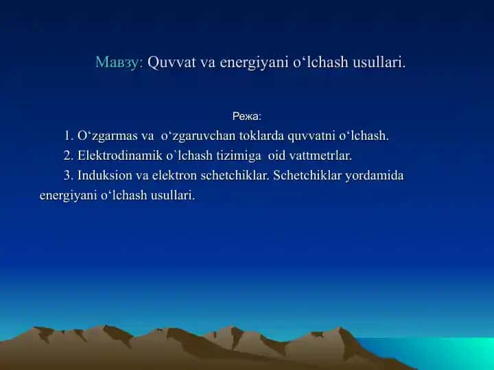 Quvvat va energiyani o‘lchash usullari