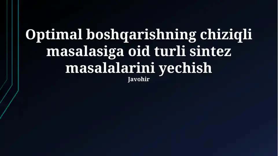 Chiziqli boshqaruvning sintez masalalari