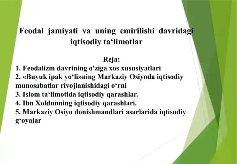 Feodaljamiyati va uning emirilishi davridagi iqtisodiy ta‘limotlar