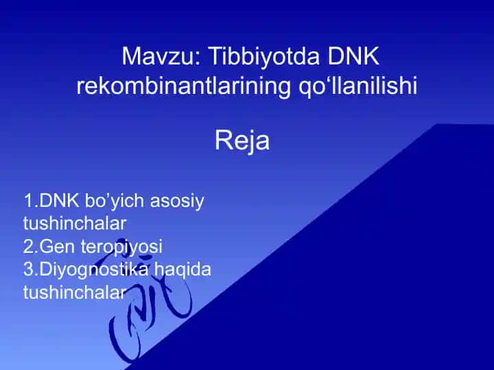 Tibbiyotda DNK rekombinantlarining qo‘llanilishi