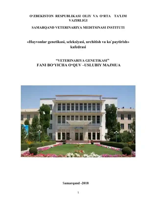 Hayvonlar genetikasi, seleksiyasi, urchitish va ko`paytirish kafedrasi Fani bo‘yicha o‘quv –uslubiy majmua