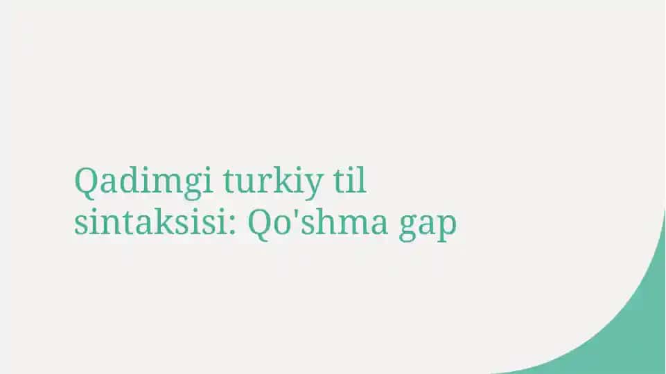 Qadimgi turkiy til sintaksisi: Qo'shma gap