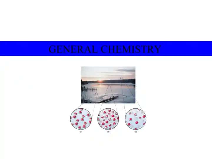 GENERAL CHEMISTRY